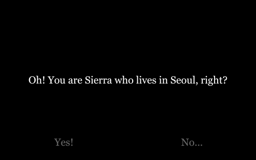 You are Sierra, right?